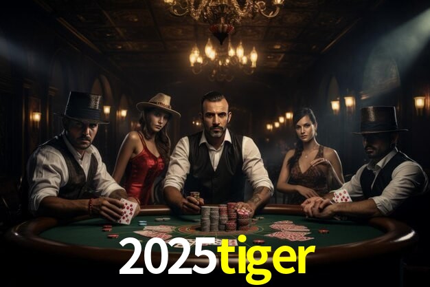 2025tiger